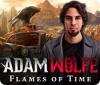 Adam Wolfe: Flames of Time igrica 