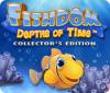 Fishdom: Depths of Time. Collector's Edition igrica 