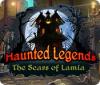 Haunted Legends: The Scars of Lamia igrica 