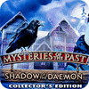 Mysteries of the Past: Shadow of the Daemon. Collector's Edition igrica 