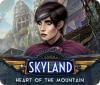 Skyland: Heart of the Mountain igrica 