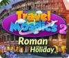 Travel Mosaics 2: Roman Holiday igrica 
