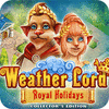 Weather Lord: Royal Holidays. Collector's Edition igrica 