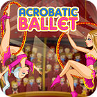 Acrobatic Ballet igrica 