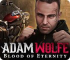 Adam Wolfe: Blood of Eternity igrica 