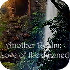 Another Realm: Love of the Damned igrica 