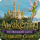 Awakening: The Dreamless Castle Strategy Guide igrica 