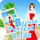 Become A Perfect Bride igrica 
