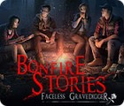 Bonfire Stories: Faceless Gravedigger igrica 