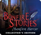 Bonfire Stories: Manifest Horror Collector's Edition igrica 