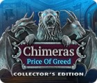 Chimeras: The Price of Greed Collector's Edition igrica 