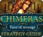 Chimeras: Tune Of Revenge Strategy Guide igrica 