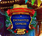 Christmas Stories: Enchanted Express igrica 