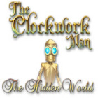 The Clockwork Man: The Hidden World igrica 