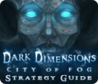 Dark Dimensions: City of Fog Strategy Guide igrica 