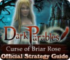 Dark Parables: Curse of Briar Rose Strategy Guide igrica 