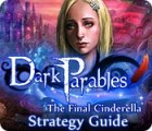 Dark Parables: The Final Cinderella Strategy Guid igrica 
