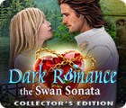 Dark Romance 3: The Swan Sonata Collector's Edition igrica 