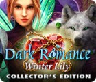 Dark Romance: Winter Lily Collector's Edition igrica 