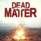 Dead Matter igrica 