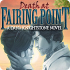 Death at Fairing Point: A Dana Knightstone Novel igrica 