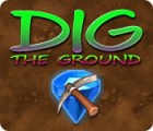 Dig The Ground igrica 