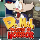 Dr. Mal: Practice of Horror igrica 