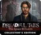 Dreadful Tales: The Space Between Collector's Edition igrica Dreadful Tales: The Space Between Collector's Edition igrica
