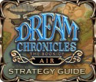 Dream Chronicles: The Book of Air Strategy Guide igrica 