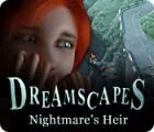 Dreamscapes: Nightmare's Heir igrica 