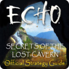 Echo: Secrets of the Lost Cavern Strategy Guide igrica 