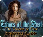 Echoes of the Past: The Citadels of Time Strategy Guide igrica 