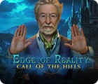 Edge of Reality: Call of the Hills igrica 