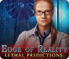 Edge of Reality: Lethal Predictions igrica 