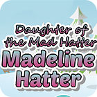 Madeline Hatter igrica 