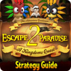 Escape From Paradise 2: A Kingdom's Quest Strategy Guide igrica 