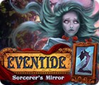 Eventide 2: Sorcerer's Mirror igrica 