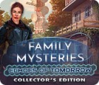 Family Mysteries: Echoes of Tomorrow Collector's Edition igrica 