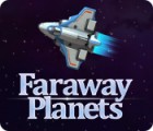 Faraway Planets igrica 
