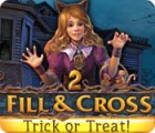 Fill and Cross: Trick or Treat 2 igrica 