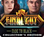 Final Cut: Fade to Black Collector's Edition igrica 