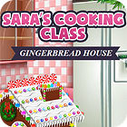 Sara's Cooking — Gingerbread House igrica 