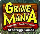 Grave Mania: Pandemic Pandemonium Strategy Guide igrica 