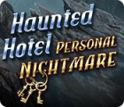 Haunted Hotel: Personal Nightmare igrica 