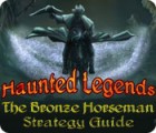 Haunted Legends: The Bronze Horseman Strategy Guide igrica 