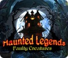 Haunted Legends: Faulty Creatures igrica 
