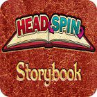 Headspin: Storybook igrica 