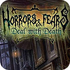 Horrors And Fears: Deal With Death igrica 