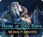 House of 1000 Doors: The Palm of Zoroaster igrica 