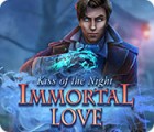 Immortal Love: Kiss of the Night igrica 